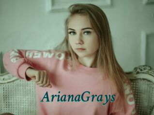 ArianaGrays