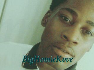 BigHomieKove