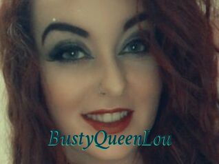 BustyQueenLou