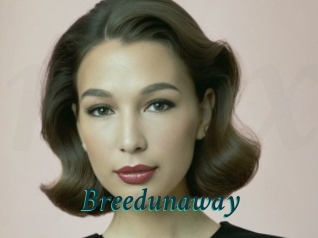 Breedunaway