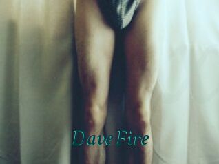 Dave_Fire