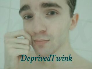 DeprivedTwink