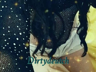 Dirtydeutch