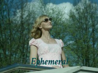 Ephemeral