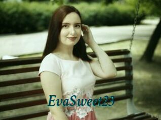 EvaSweet23