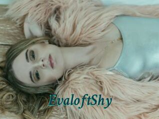 EvaloftShy