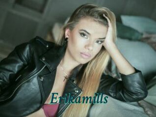 Erikamills