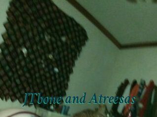 JTbone_and_Atreesas