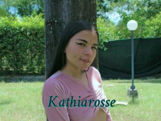 Kathiarosse