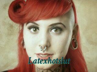 Latexhotslut