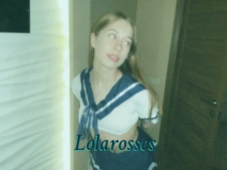 Lolarosses