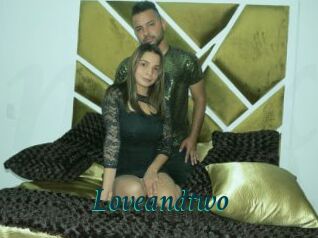 Loveandtwo