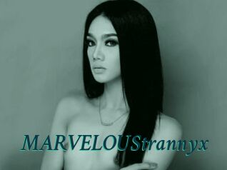 MARVELOUStrannyx