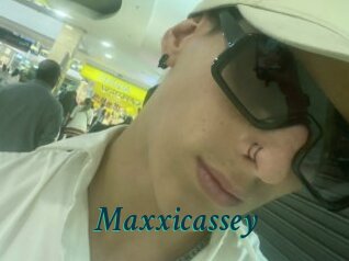 Maxxicassey
