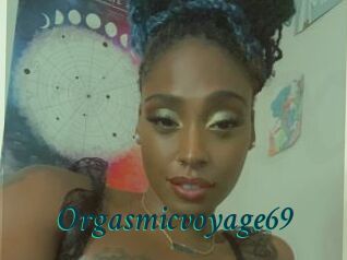 Orgasmicvoyage69