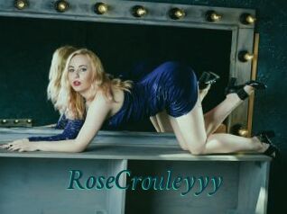 RoseCrouleyyy