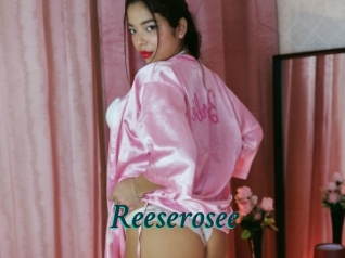 Reeserosee