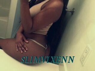 SLIMVIXENN