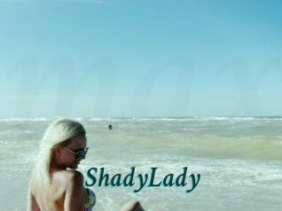 ShadyLady