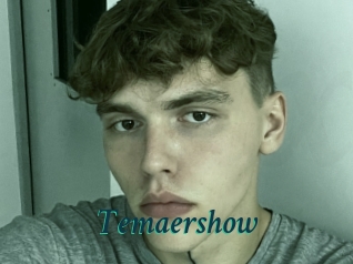 Temaershow