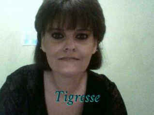 Tigresse