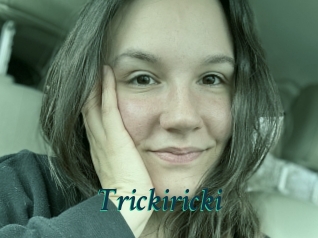 Trickiricki