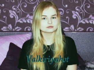 Valkiriyahot