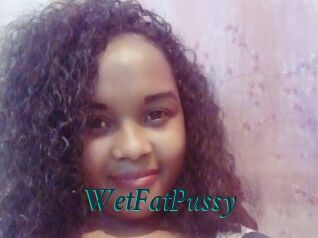 WetFatPussy
