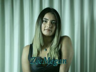 ZoeMegan